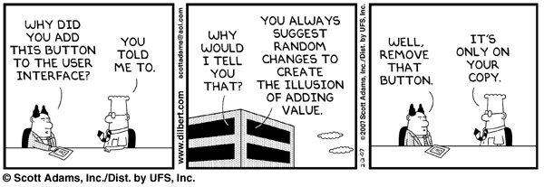 Dilbert: creatively dealing with requirements
